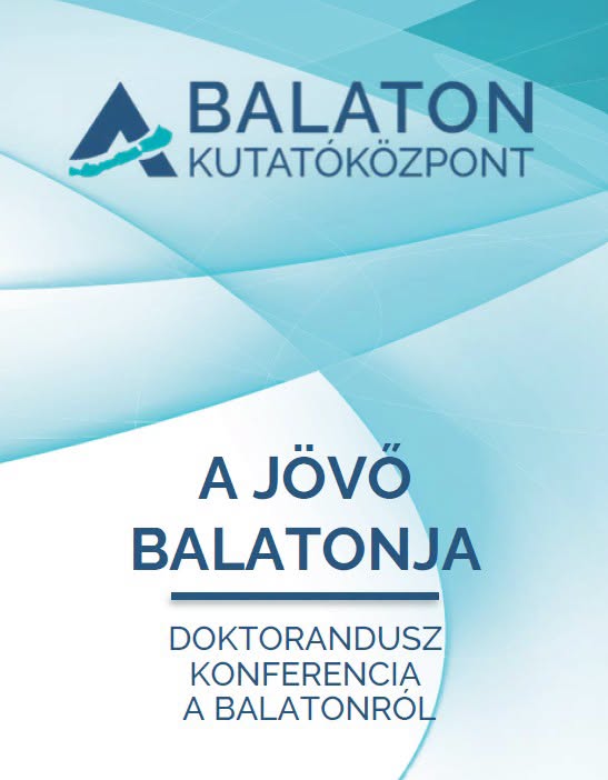 A jövő Balatonja - doktorandusz-konferencia a Balatonról